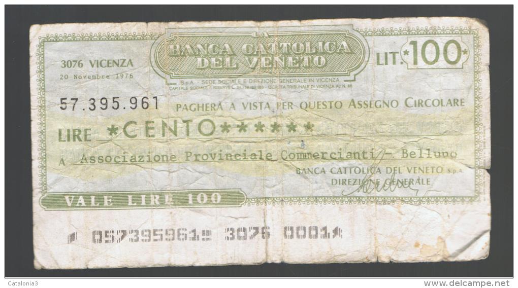 ITALIA - ITALY =  100 Liras Banca Cattolica Del Veneto 1976 - [ 4] Emissioni Provvisorie