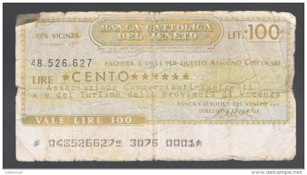 ITALIA - ITALY =  100 Liras Banca Cattolica Del Veneto 1976 - [ 4] Emissions Provisionelles