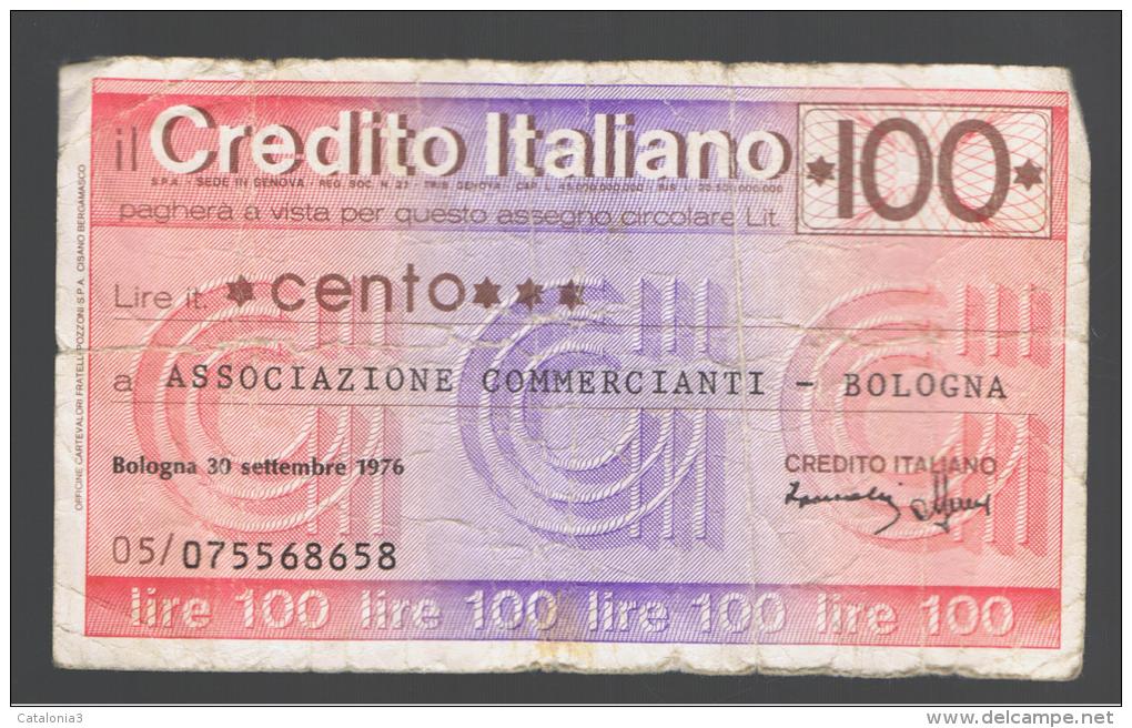 ITALIA - ITALY =  100 Liras Credito Italiano 1976 - [ 4] Emisiones Provisionales