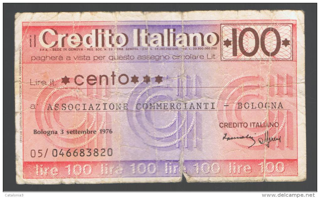 ITALIA - ITALY =  100 Liras Credito Italiano 1976 - [ 4] Emisiones Provisionales