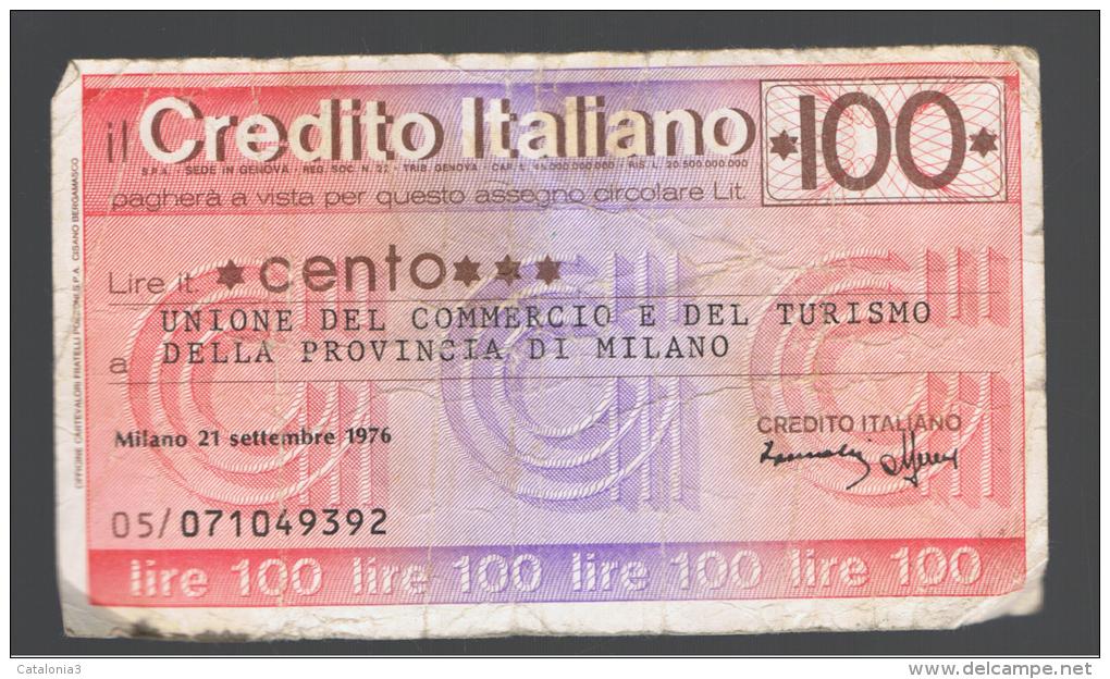 ITALIA - ITALY =  100 Liras Credito Italiano 1976 - [ 4] Emisiones Provisionales