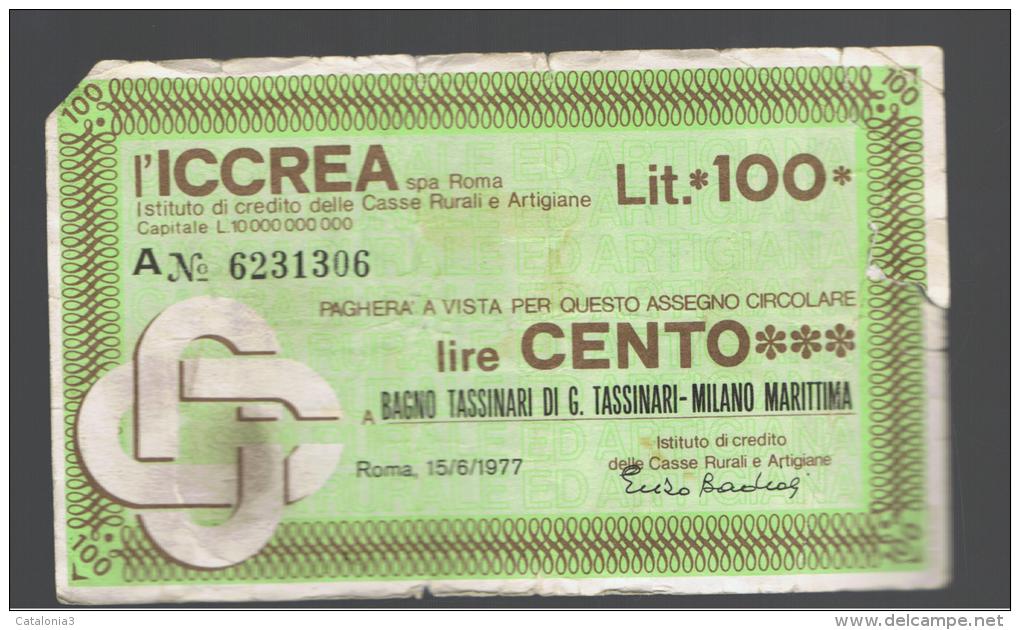 ITALIA - ITALY =  100 Liras L'ICREA 1977 - [ 4] Emisiones Provisionales