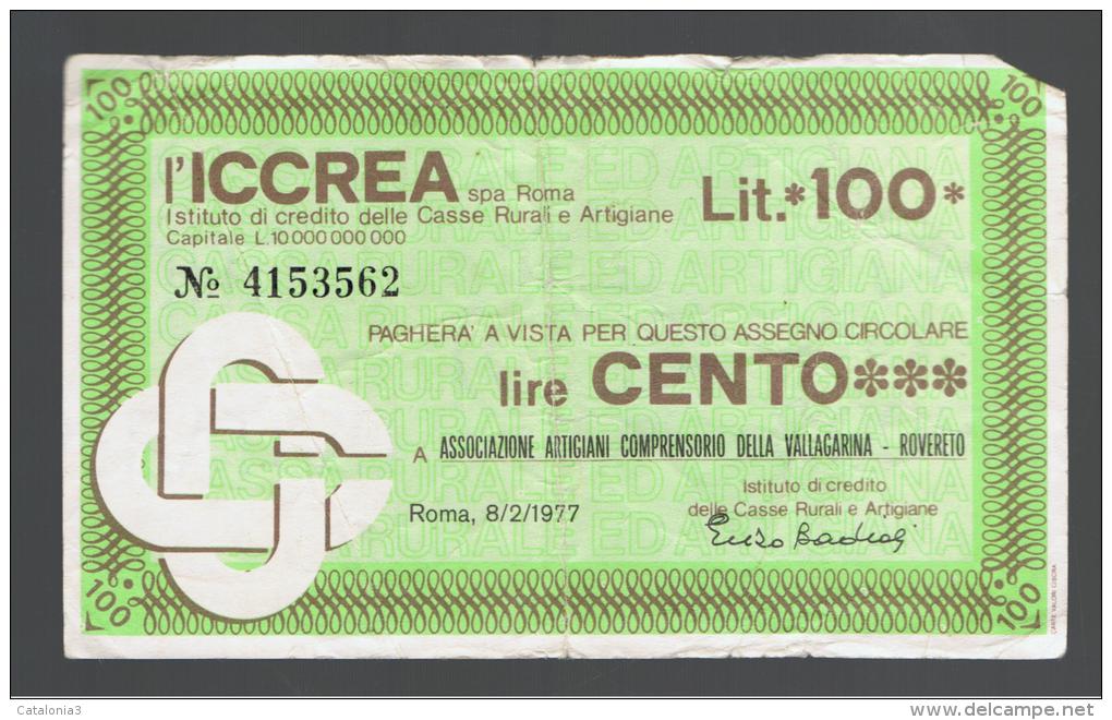 ITALIA - ITALY =  100 Liras L'ICREA 1977 - [ 4] Emisiones Provisionales