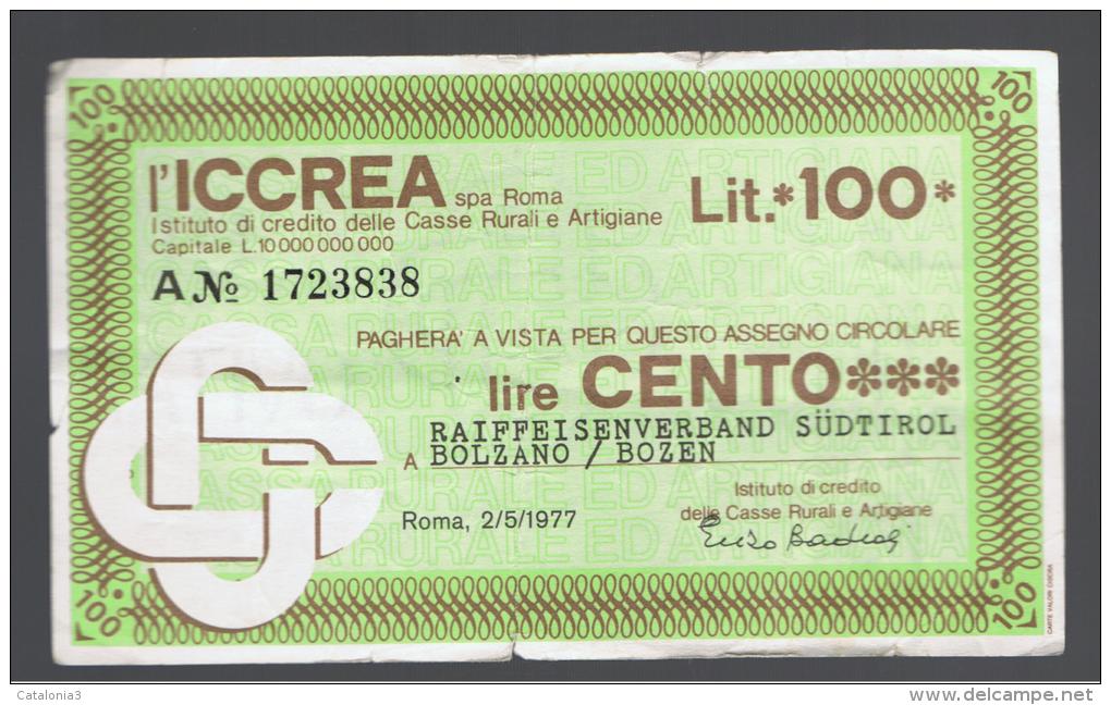 ITALIA - ITALY =  100 Liras L'ICREA 1977 - [ 4] Voorlopige Uitgaven