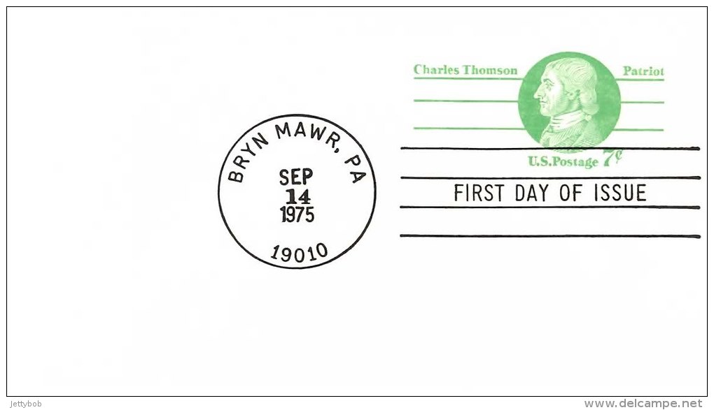 USA Unaddressed  7c Postal Stationery Card Charles Thomson Patriot FDC Postmarked Bryn Mawr PA 14 Nov 1975 - 1961-80