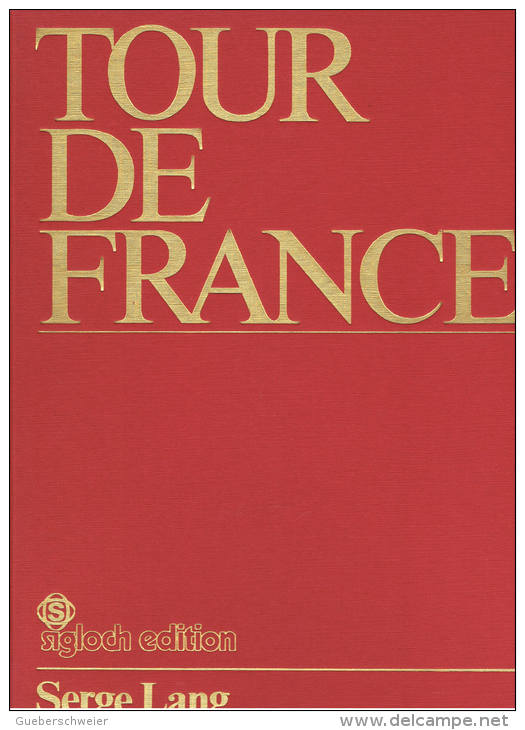 TOUR DE FRANCE - Très Beau Livre De 230 Pages Richement Illustré - Sport