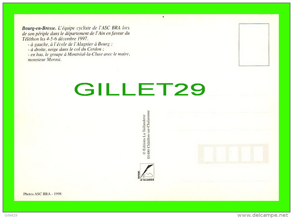 CYCLISME - TÉLÉTHON 1997 - BOURG-EN-BRESSE -= HAUT ET BAS BUGEY - ÉQUIPE DE L'ASC BRA - - Cyclisme