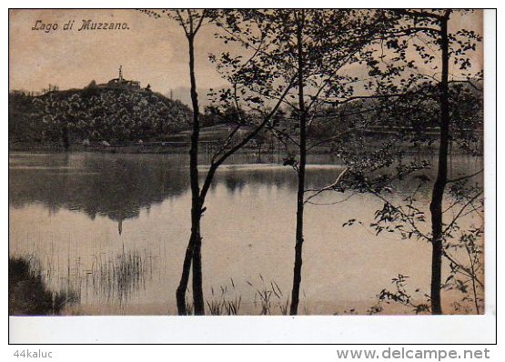 Lago Di Muzzano (Voir Scans Recto Et Verso) - Muzzano