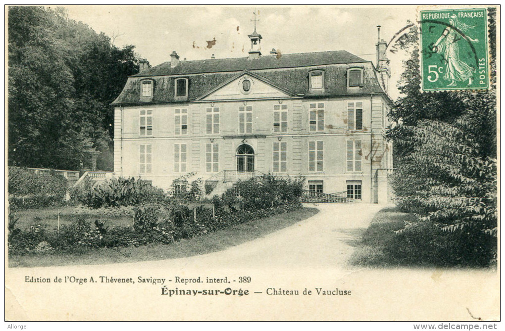 Épinay-sur-Orge (S.et-O.) - Château De Vaucluse - Edition De L'Orge, A. Thévenet, Savigny - Reprod. Interd. - Epinay-sur-Orge