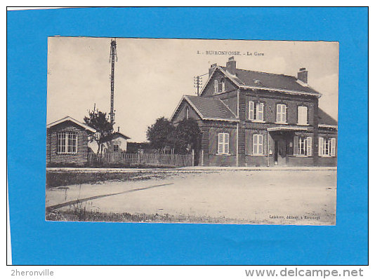 CPA  - 02 - BUIRONFOSSE - 8. La Gare  - Lefebvre éditeur - Otros & Sin Clasificación