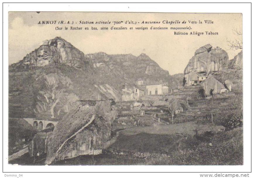 Cpa Du 04-ANNOT- Ancienne Chapelle De Vers La Ville - Autres & Non Classés