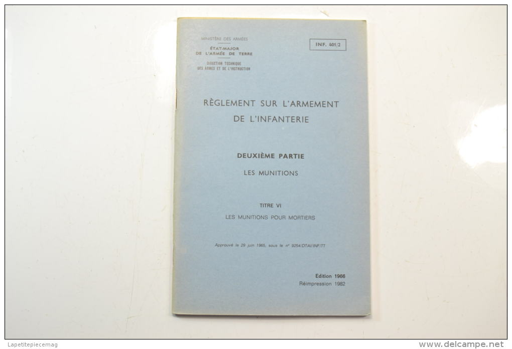 Règlement Sur L´armement De L´infanterie, Armée Française. Les Munitions Pour Mortiers Edition De 1966 - Français