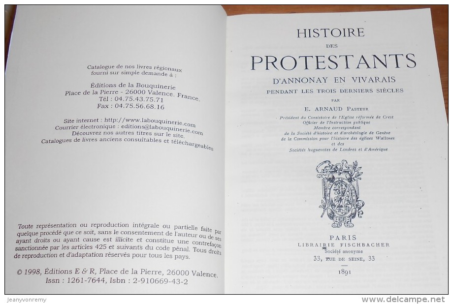 Histoire Des Protestants D'Annonay. E. Arnaud. 1998. - Rhône-Alpes