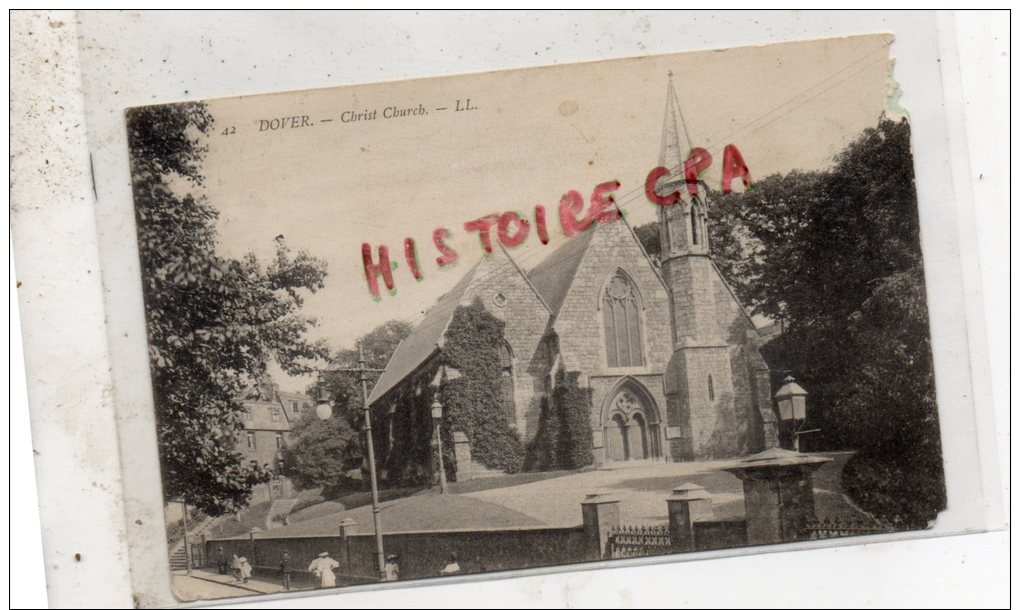 ROYAUME UNI -  ANGLETERRE - KENT - DOVER - CHRIST CHURCH   1910 - Dover