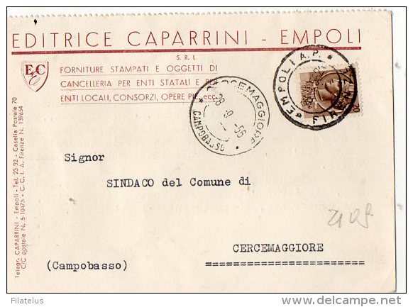CARTOLINA COMMERCIALE- EDITRICE CAPARRINI -EMPOLI-SPEDITO A CERCEMAGGIORE-CAMPOBASSO- 28-9-1956 - 1946-60: Marcophilie