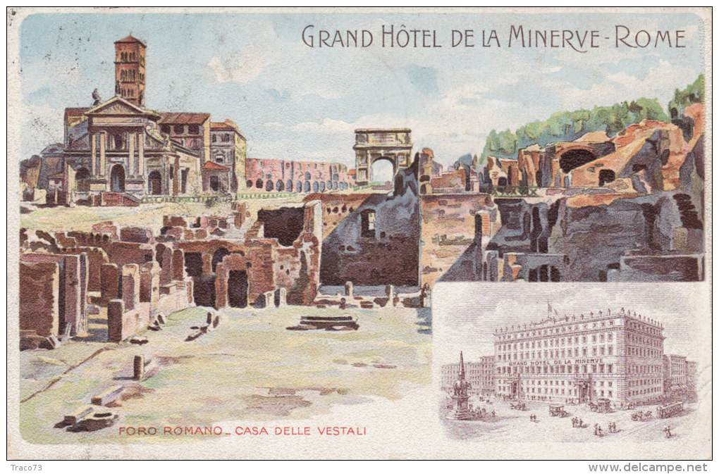 ROMA  /  Grand Hotel De La Minerve - Cartolina Pubblicitaria _ Viaggiata 11.04.1912 ( Errore In Un Timbro) - Cafés, Hôtels & Restaurants