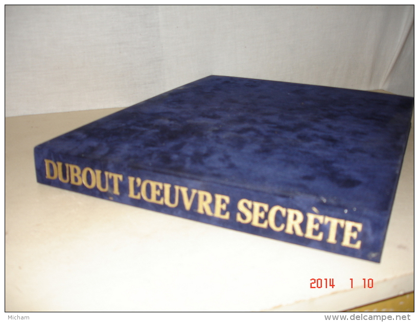 DUBOUT L´OEUVRE SECRETE 45 FEUILLETS EN COFFRET DE VELOURS BLEU EDITION ORIGINALE NUMEROTE - Autres & Non Classés