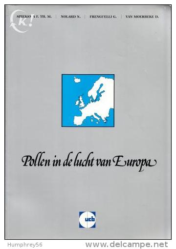 F.Th.M. SPIEKSMA, N. NOLARD & G. FRENGUELLI - Pollen In De Lucht Van Europa - Sachbücher