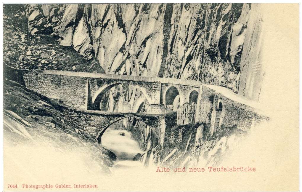 ALTE  Und  Neue  TEUFELSBRUCKE - Otros & Sin Clasificación