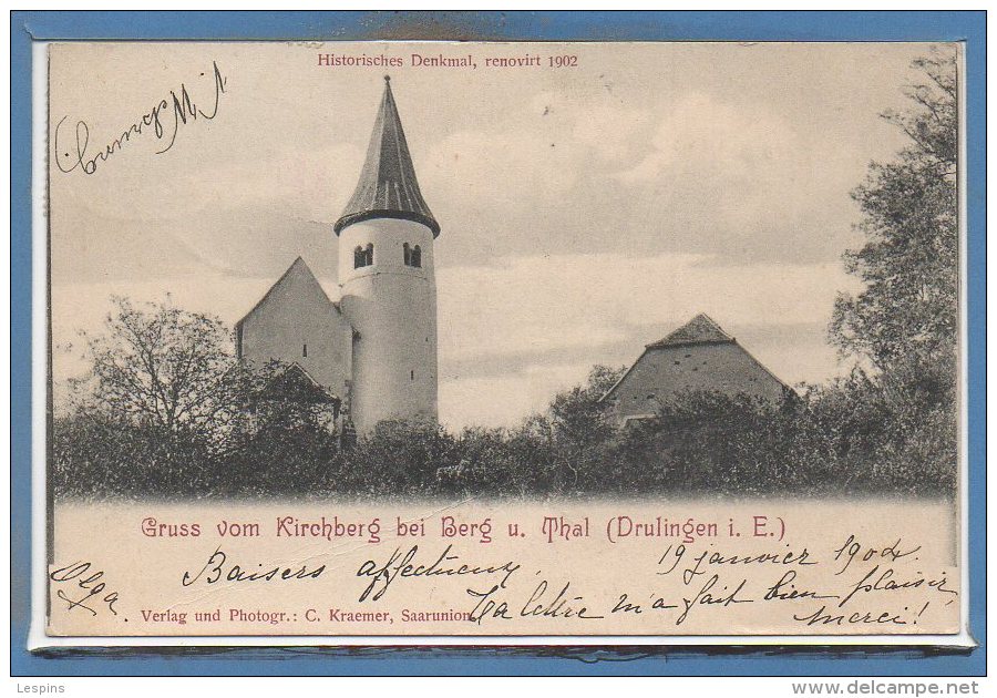 67 - DRULINGEN --  Gruss Vom Kirchberg - état - Léger Pli - Drulingen