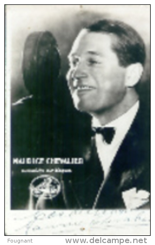 FRANCE:ARTISTE:Maurice CHEVALIER Avec Autographe:Cordialement,Maurice Chevalier. - Artistes