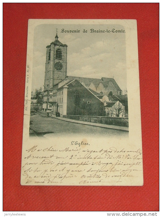 BRAINE LE COMTE  - L´ Eglise   -  1900 - Braine-le-Comte