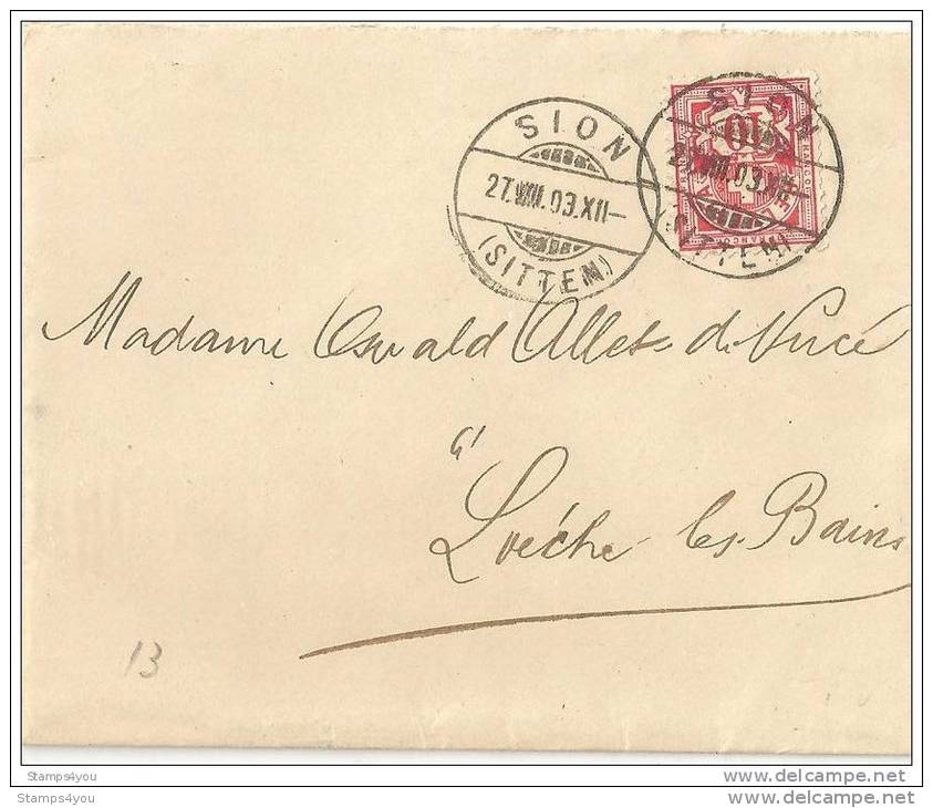 CH - 17279 - Petite Enveloppe Envoyée De Sion à Loèche Les Bains 1903 - Superbes Cachets à Date - Covers & Documents