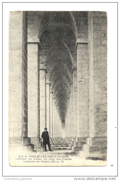 Cp, 33, Cubzac-les-Ponts, Intérieur Du Viaduc Du Pont Des Piétons, écrite 1927 - Cubzac-les-Ponts