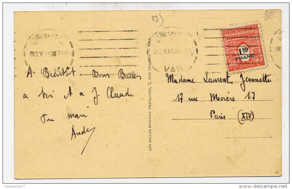 K25 - Timbre N° 708 Seul Sur Carte Saint-Raphaël Du 3 Oct. 1945 Deuxième  Série Arc De Triomphe - Cote 30 Euros - 1944-45 Triomfboog