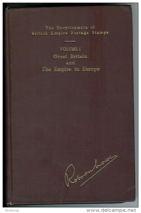 The Encyclopaedia Of British Empire Postage Stamps By Robson Lowe  Second Ed. 1952 PORTO: 85o Gr. Belg 6.50 € Europe25 € - Philately And Postal History