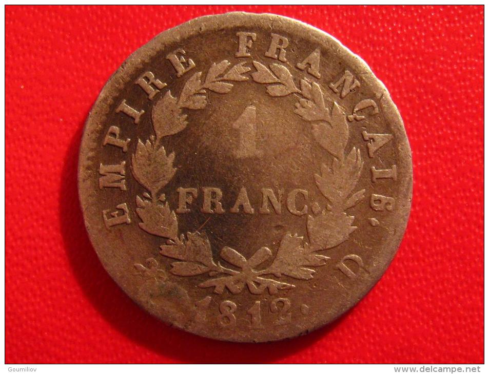 1 Franc Napoléon Ier 1812 D Lyon 2863 - Andere & Zonder Classificatie