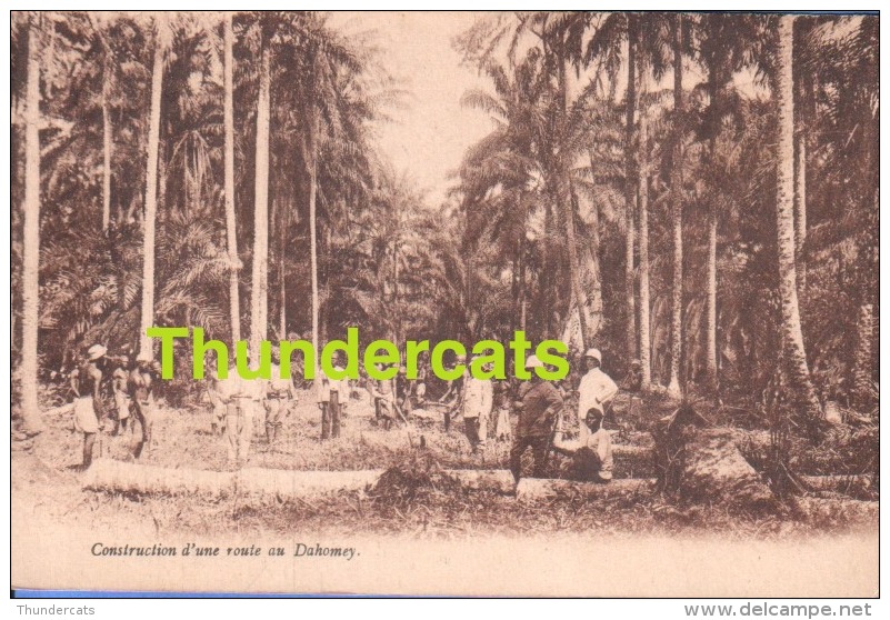 CPA CONSTRUCTION D'UNE ROUTE AU DAHOMEY - Dahome