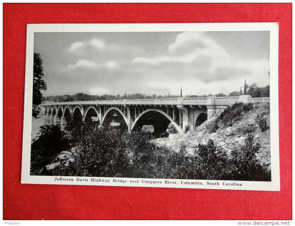 South Carolina > Columbia   Jefferson Davis Highway Bridge  Over Congaree River  Not Mailed ----ref   1035 - Columbia