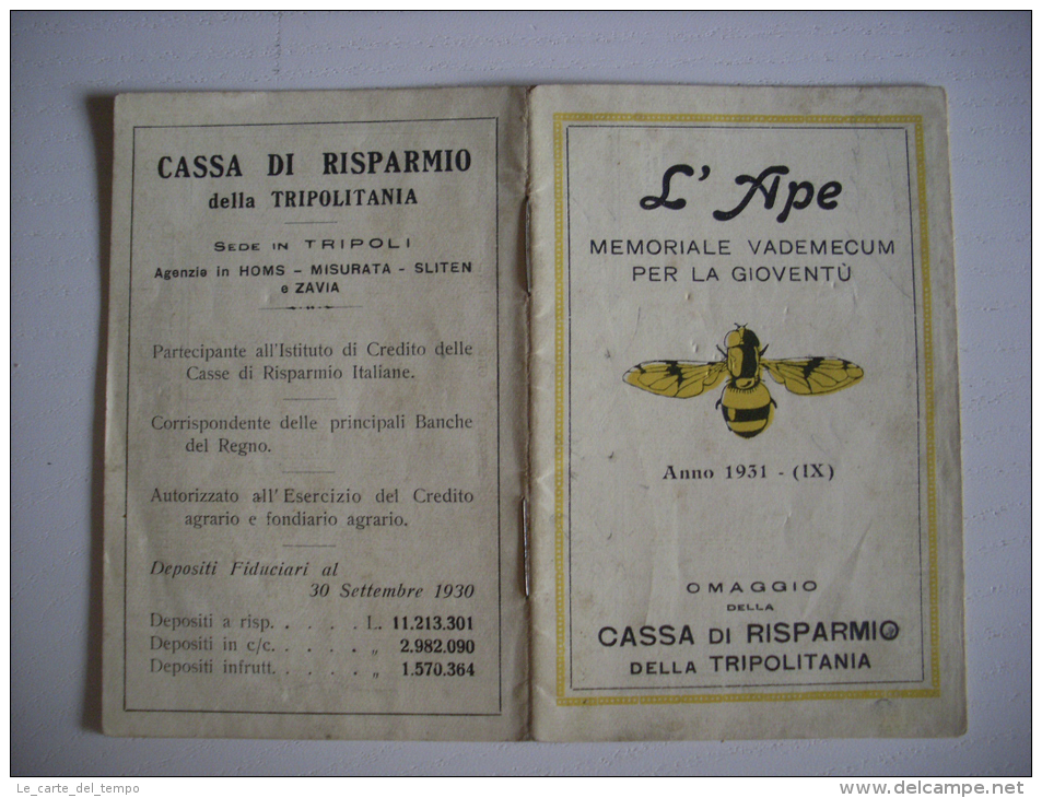 Calendario/opuscolo "L´APE Memoriale Vademecum Per La Gioventù" 1931 Omaggio CASSA Di RISPARMIO Della TRIPOLITANIA - Formato Grande : 1921-40