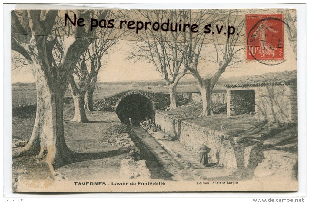 - TAVERNES - Lavoir De Fontvieille En 1907,  Lavandières, Peu Courante, écrite, TBE, Scans. - Tavernes