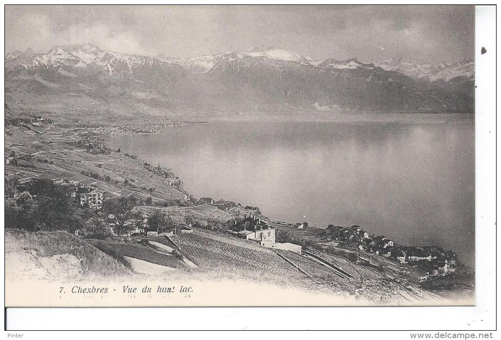 SUISSE - CHEXBRES - Vue Du Haut Lac - Chexbres