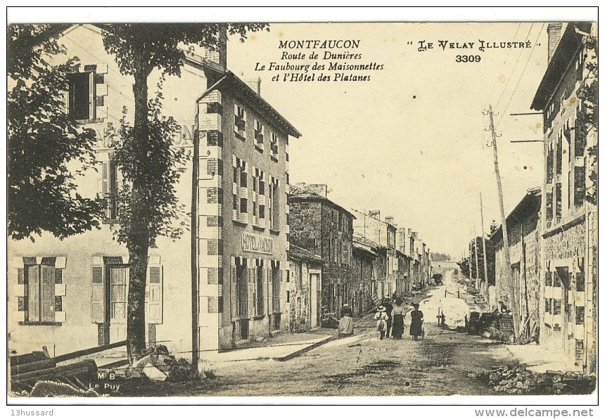 Carte Postale Ancienne Montfaucon En Velay - Route De Dunières. Le Faubourg Des Maisonnettes Et L'Hôtel Des Platanes - Montfaucon En Velay