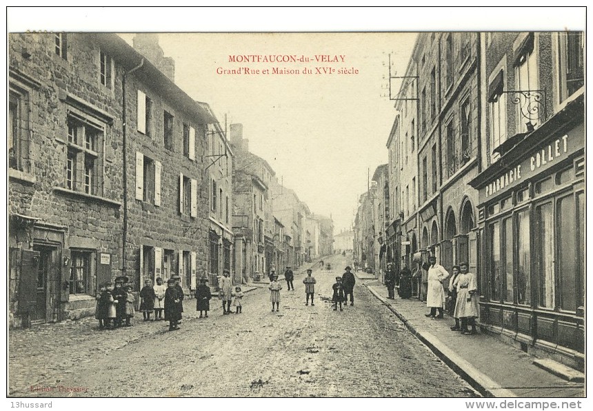 Carte Postale Ancienne Montfaucon En Velay - Grande Rue Et Maisons Du XVIe Siècle - Pharmacie Collet - Montfaucon En Velay