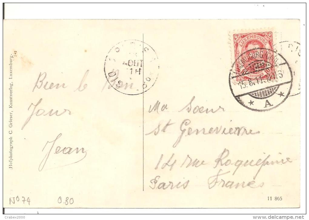 N°Y&T 74   LUXEMBOURG   Vers FRANCE  Le       15 AOUT1911  (2 SCANS) - 1906 Guillermo IV