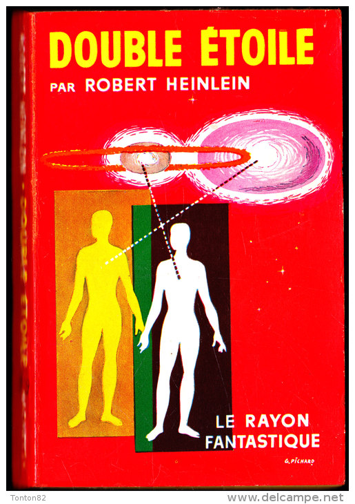 Robert Heinlein - Double étoile - Le Rayon Fantastique - ( 1958 ) . - Le Rayon Fantastique