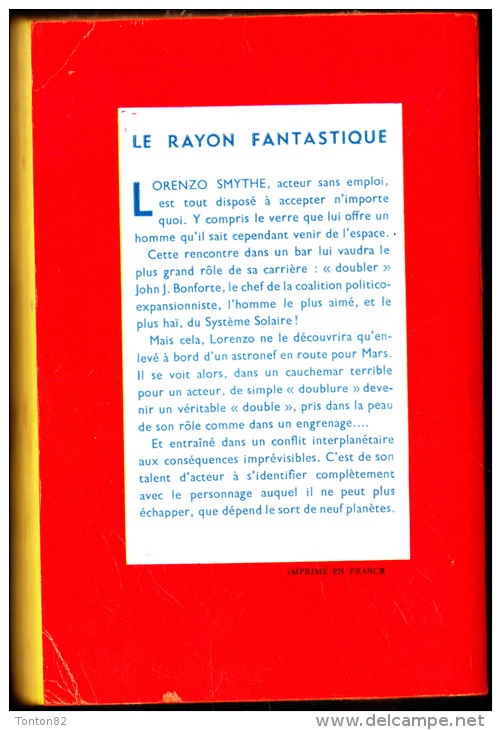 Robert Heinlein - Double étoile - Le Rayon Fantastique - ( 1958 ) . - Le Rayon Fantastique