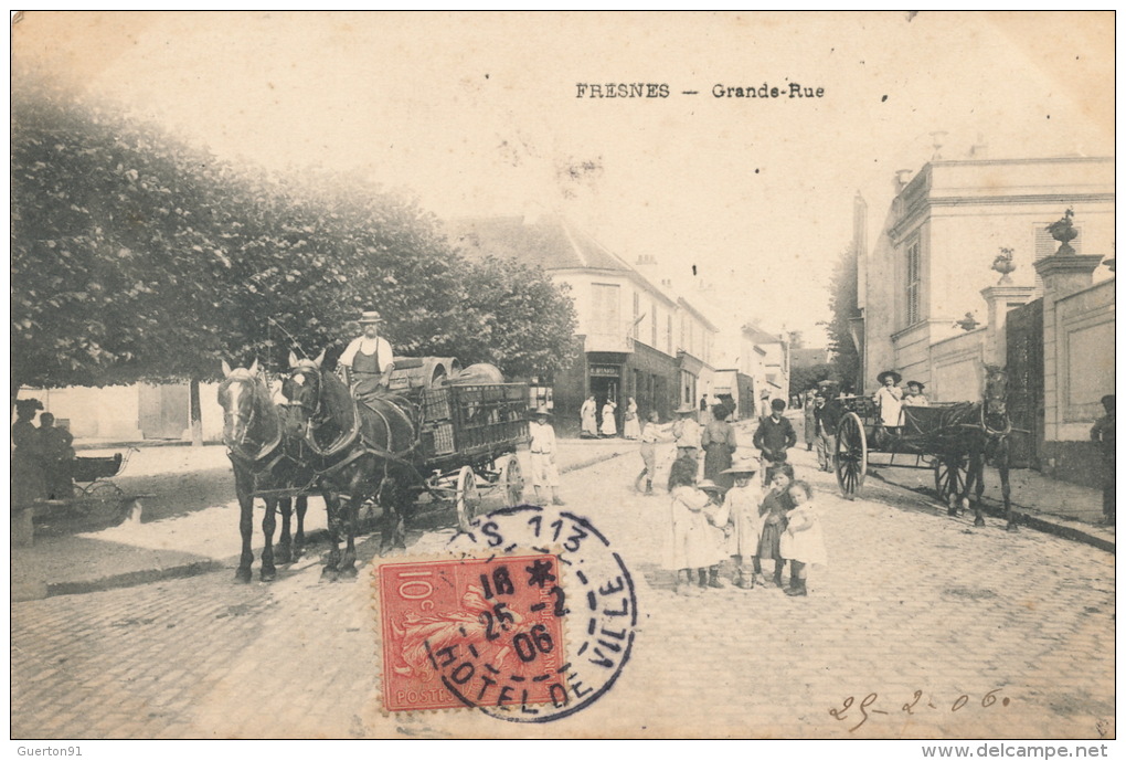 ( CPA 94 )  FRESNES  /  Grande-Rue  - - Fresnes