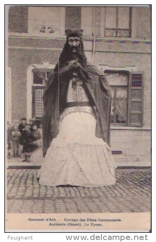 BELGIQUE:ATH:(Hainaut):Souvenir D'Ath.Cortège Des Fêtes Communales.Ambiorix (Géant).Le Tyran.1913. - Ath