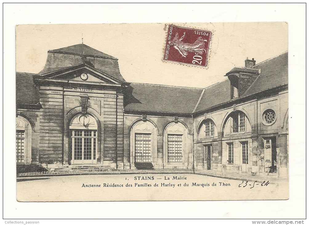 Cp, 93, Stains, La Mairie, Voyagée 1924 - Stains