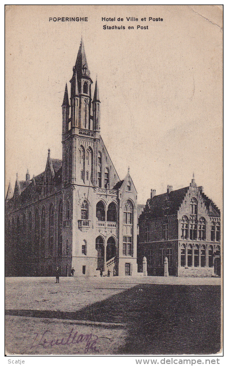Poperinghe.  -  Hotel De Ville Et Poste; Stadhuis En Post;  1915,  Militaire - Poperinge