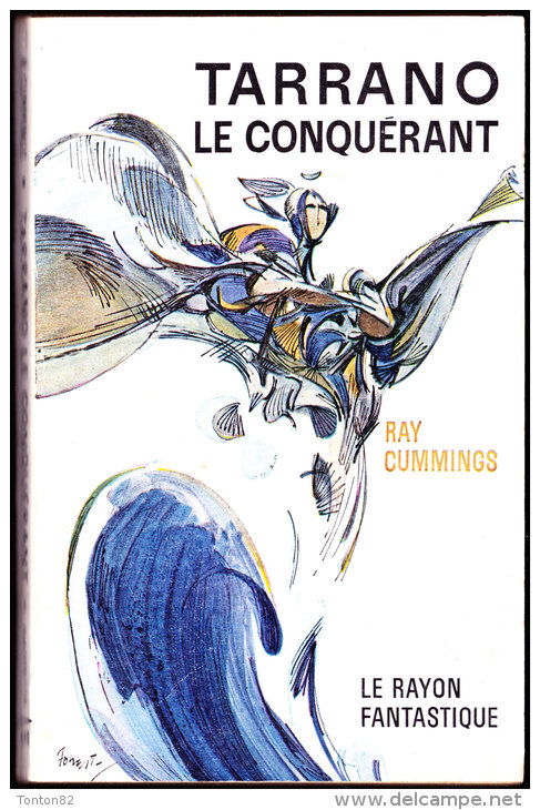 Ray Cummings - Tarrano Le Conquérant - Le Rayon Fantastique N° 115 - ( 1963 ) . - Le Rayon Fantastique