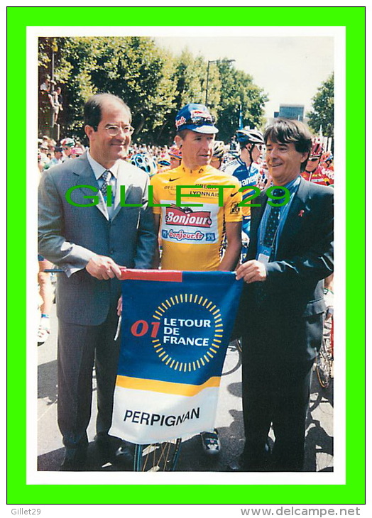 CYCLISME - TOUR 2001, PERPIGNAN (66) - DÉPART 12e ÉTAPE, PERPIGNAN- AX-LES-THERMES - FRANÇOIS SIMON, BOURQUIN, ARDUY - Cyclisme