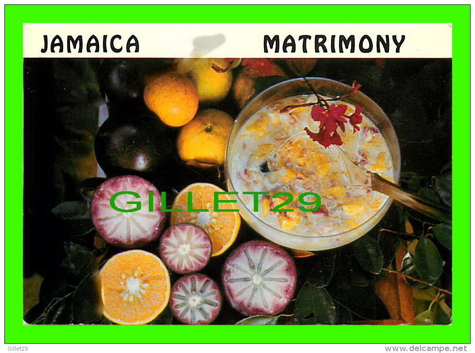 RECIPES - RECETTES - JAMAICA, MATRIMONY - - Recettes (cuisine)