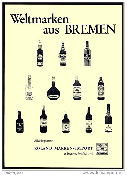 Reklame Werbeanzeige  ,  Weltmarken Aus Bremen  -  Roland Marken-Import ,  Von 1977 - Alkohol