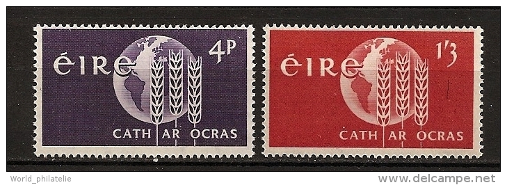 Irlande Eire 1963 N° 157 / 8 ** Campagne Contre La Faim, Famine, Agriculture, Blé, Céréale, Espace, Terre, Planète Bleue - Unused Stamps